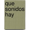 Que Sonidos Hay door David Bauer