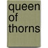 Queen Of Thorns