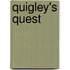 Quigley's Quest