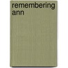 Remembering Ann by John Goldingay