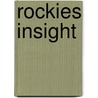 Rockies Insight by Hans Hoefer