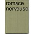 Romace Nerveuse