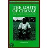 Roots Of Change door Brent M. Simpson