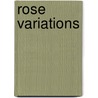 Rose Variations by Robert Russell Bennett