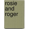 Rosie and Roger door Rik Dessers