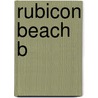 Rubicon Beach B by Erickson Steve