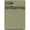 Rule Brittannia door Jethro