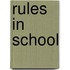 Rules in School