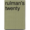 Rulman's Twenty by Michael Ruhlman