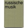 Russische Musik door Quelle Wikipedia