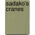 Sadako's Cranes