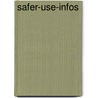 Safer-Use-Infos door M.S. Berger