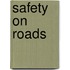 Safety On Roads
