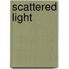 Scattered Light door Jean Rae Baxter