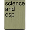 Science And Esp door R. Smythies J.