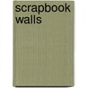 Scrapbook Walls door Beauxpatrick