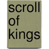 Scroll Of Kings door Scott Taylor