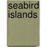 Seabird Islands door Christa P.H. Mulder