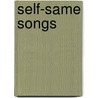 Self-same Songs door Roger J. Porter