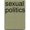 Sexual Politics door Stephen Brooke