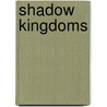 Shadow Kingdoms by Robert Howard