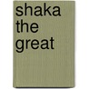 Shaka The Great door Walton Golightly