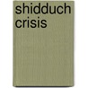 Shidduch Crisis by Ph.D. Salamon Michael J.