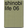 Shinobi Life 06 door Shoko Conami