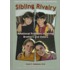 Sibling Rivalry