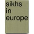 Sikhs In Europe
