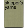 Skipper's Yarns by Patience Donald