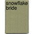 Snowflake Bride