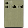 Soft Constraint door Stewart Clegg