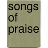 Songs Of Praise door Trevor Barnes
