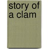 Story of a Clam by Sir John Templeton