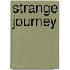 Strange Journey by Louise Lone Dog