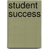 Student Success door Vanessa Smith Morest