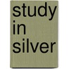 Study In Silver door David Silver
