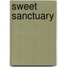 Sweet Sanctuary by Sheila Walsh