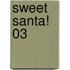 Sweet Santa! 03 by Sakura Tsukuba