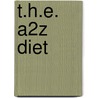 T.H.E. A2Z Diet door Y.E. O. Adrian