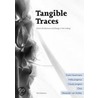 Tangible Traces door Linda Vlassenrood