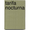 Tarifa nocturna door Ildiko von Kürthy