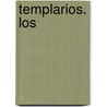 Templarios. Los door Juan Pablo Morales