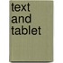 Text And Tablet