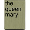 The  Queen Mary by Les Streater