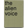 The Alien Voice door Diane White