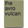 The Avro Vulcan door Peter Dancey