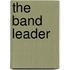 The Band Leader