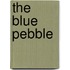 The Blue Pebble